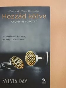 Sylvia Day - Hozzád kötve [antikvár]
