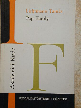Lichtmann Tamás - Pap Károly [antikvár]