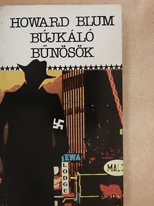 Howard Blum - Bújkáló bűnösök [antikvár]
