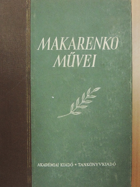 Makarenko - Makarenko művei VII. [antikvár]