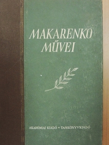 Makarenko - Makarenko művei VII. [antikvár]