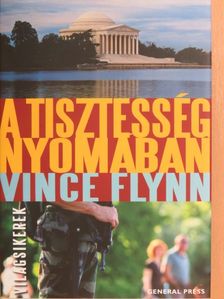 Vince Flynn - A tisztesség nyomában [antikvár]