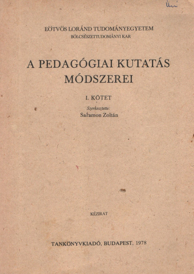 Salamon Zoltán - A pedagógiai kutatás módszerei I. [antikvár]