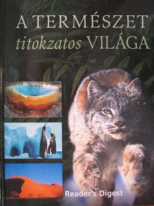 Frédéric Denhez - A természet titokzatos világa [antikvár]