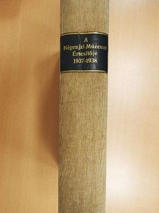 Bátky Zsigmond - A Néprajzi Múzeum értesitője 1937-1938/1-4. [antikvár]