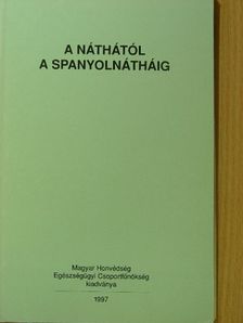 Dr. Jankovics István - A náthától a spanyolnátháig [antikvár]