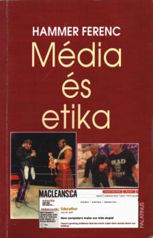Hammer Ferenc - Média és etika [antikvár]