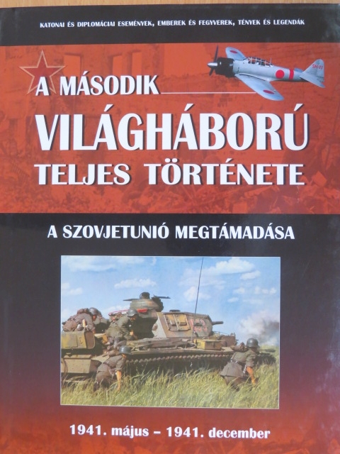Balogh Zsolt - A Szovjetunió megtámadása [antikvár]