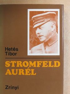 Hetés Tibor - Stromfeld Aurél [antikvár]
