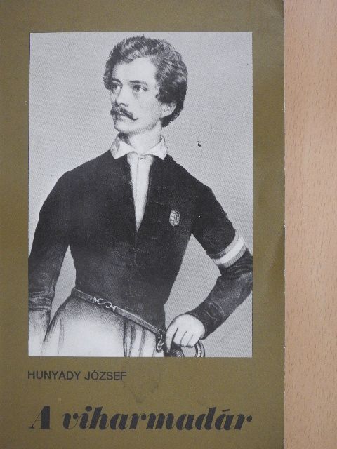 Hunyady József - A viharmadár [antikvár]
