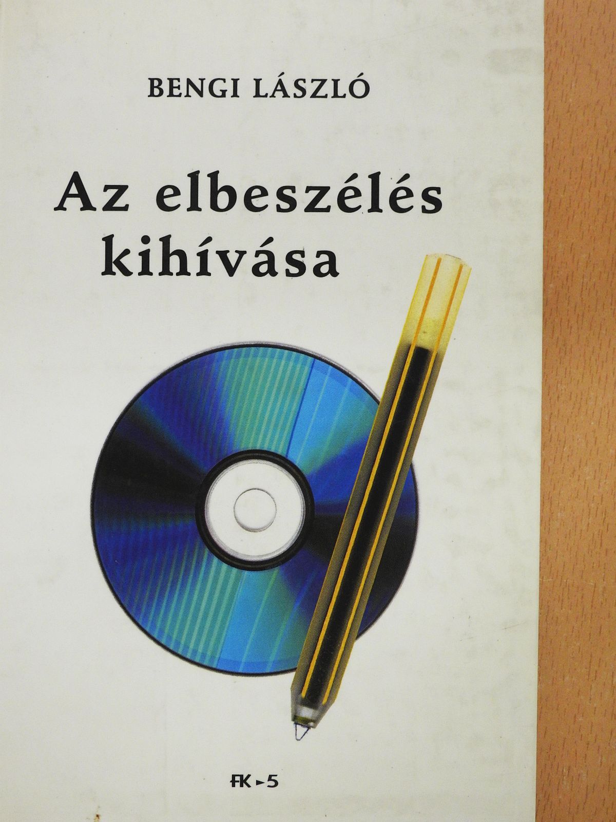 Bengi László - Az elbeszélés kihívása (dedikált példány) [antikvár]