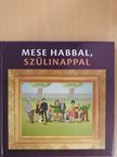 Gévai Csilla - Mese habbal, szülinappal [antikvár]