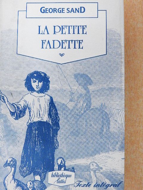 George Sand - La petite Fadette [antikvár]