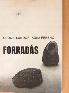 Csoóri Sándor - Forradás [antikvár]