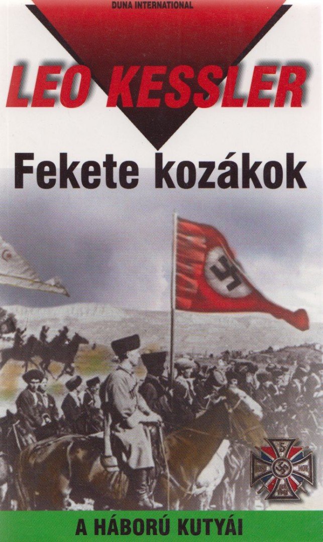Leo Kessler - Fekete kozákok - A háború kutyái 29. [antikvár]