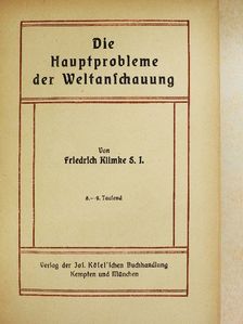 Friedrich Klimke S. J. - Die Hauptprobleme der Weltanschauung (gótbetűs) [antikvár]