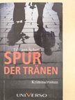 Tilmann Schott - Spur der Tränen [antikvár]