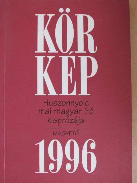 Bodor Ádám - Körkép 1996 [antikvár]