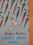 Efrájim Kishon - Veszett ernyő nyele [antikvár]