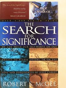 Robert S. McGee - The Search for Significance [antikvár]
