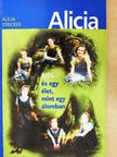Alicia Stricker - Alicia: AIDS - és egy élet, mint egy álomban [antikvár]