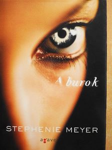 Stephenie Meyer - A burok [antikvár]