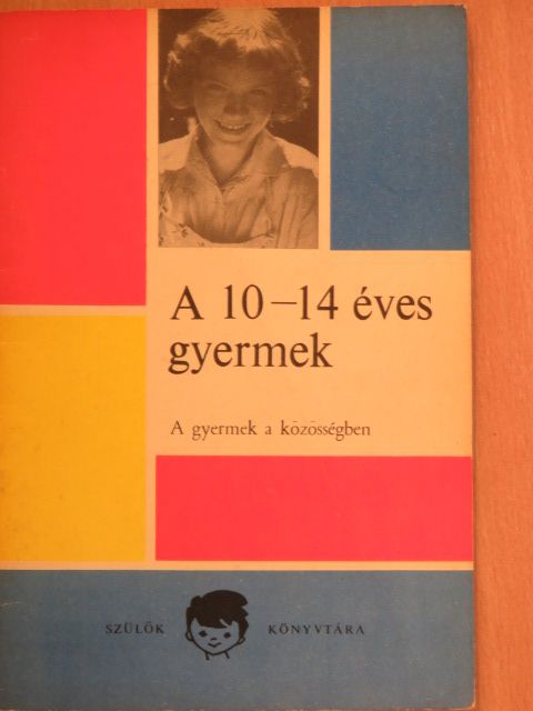 Dobos László - A 10-14 éves gyermek [antikvár]