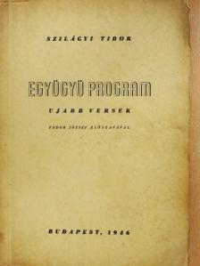 Szilágyi Tibor - Együgyü program (dedikált példány) [antikvár]