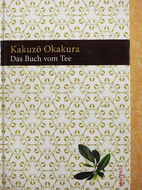 Kakuzo Okakura - Das Buch vom Tee [antikvár]