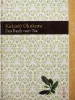 Kakuzo Okakura - Das Buch vom Tee [antikvár]