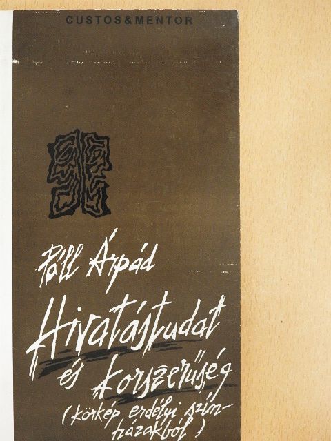 Páll Árpád - Hivatástudat és korszerűség [antikvár]