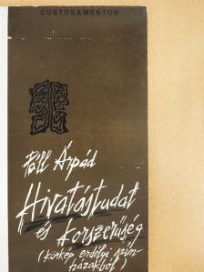 Páll Árpád - Hivatástudat és korszerűség [antikvár]