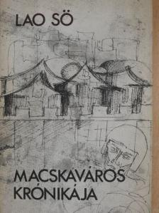 Lao Sö - Macskaváros krónikája [antikvár]