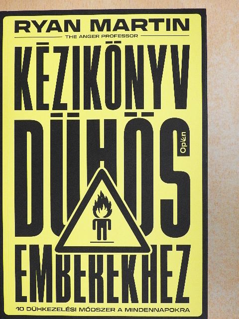Ryan Martin - Kézikönyv dühös emberekhez [antikvár]