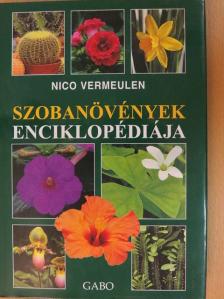 Nico Vermeulen - Szobanövények enciklopédiája [antikvár]