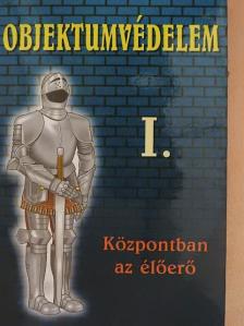 Objektumvédelem I. [antikvár]