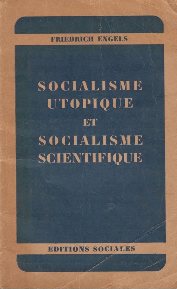 FRIEDRICH ENGELS - Socialisme utopique et socialisme scientifique [antikvár]