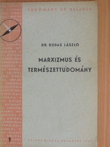 Dr. Rudas László - Marxizmus és természettudomány [antikvár]