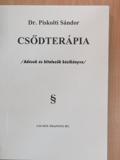 Dr. Piskolti Sándor - Csődterápia [antikvár]
