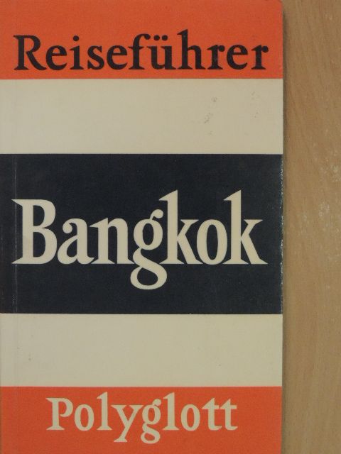 Hans Strelocke - Bangkok [antikvár]