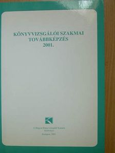 Könyvvizsgálói szakmai továbbképzés 2001. [antikvár]