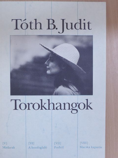 Tóth B. Judit - Torokhangok [antikvár]
