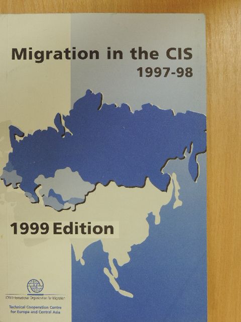Migration in the CIS 1997-98 [antikvár]