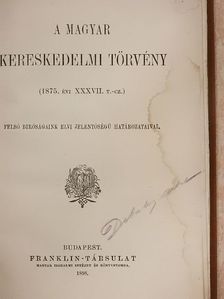 A magyar kereskedelmi törvény [antikvár]