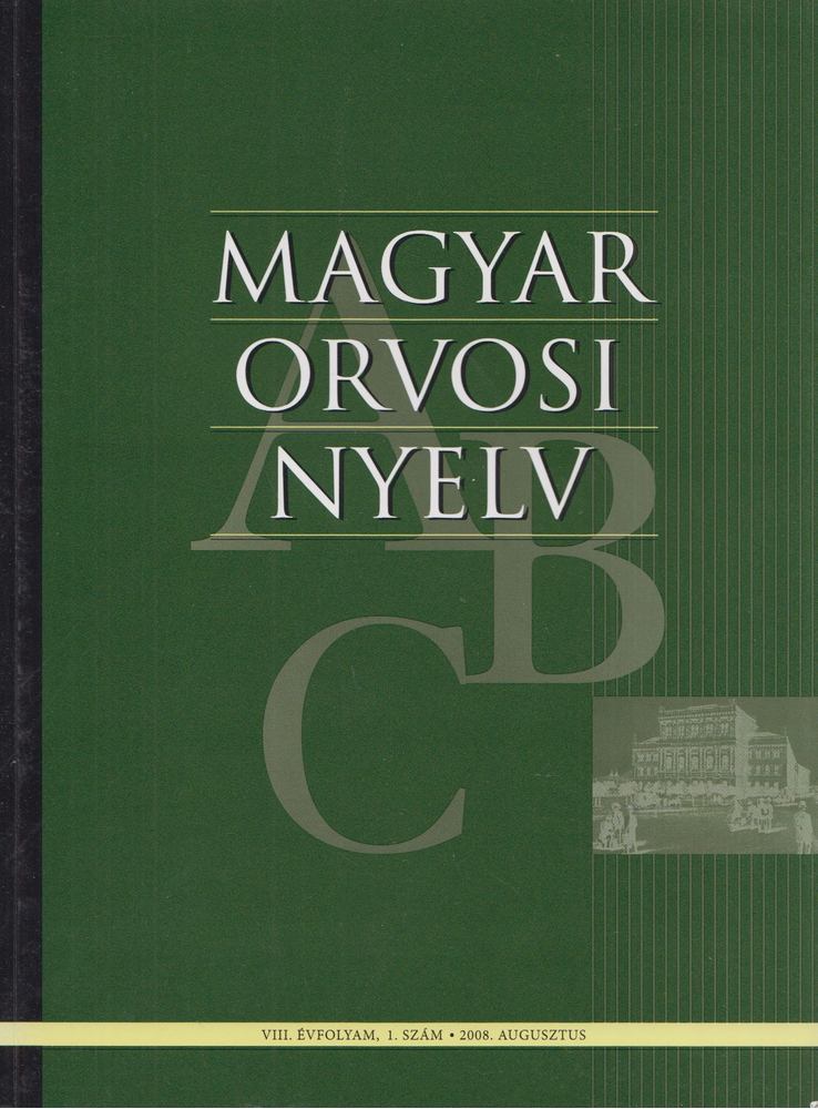 Dr. Bősze Péter - Magyar Orvosi Nyelv 2008. augusztus [antikvár]