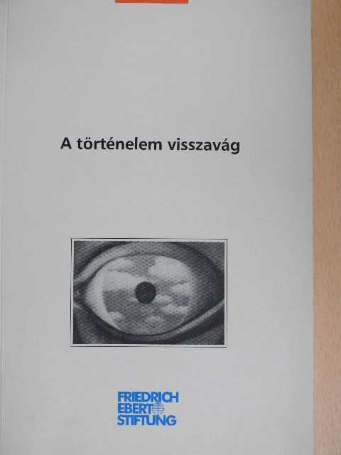 Balogh Tibor - A történelem visszavág [antikvár]