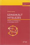 SZÉKELY GYÖRGY - Szindikált hitelezés [antikvár]