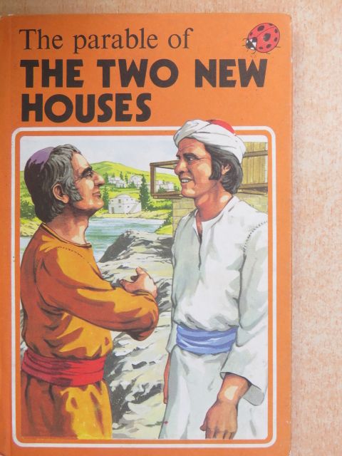 Sylvia Mandeville - The parable of the two new houses [antikvár]
