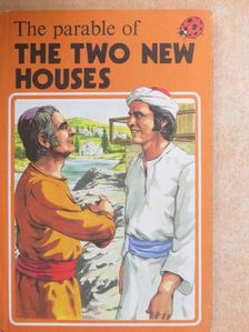Sylvia Mandeville - The parable of the two new houses [antikvár]