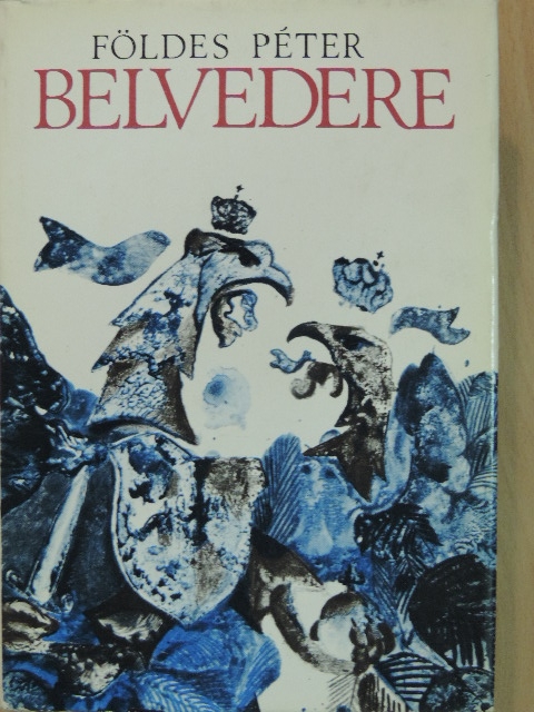 Földes Péter - Belvedere [antikvár]